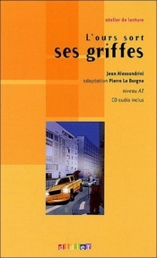 L'ours sort ses griffes + CD audio poziom A2