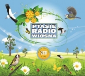 Ptasie radio - Wiosna - Wiosenne głosy ptaków 2CD - natura