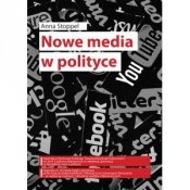 Nowe media w polityce - Anna Stoppel