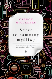 Serce to samotny myśliwy - Carson McCullers