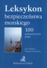 Leksykon bezpieczeństwa morskiego 100 podstawowych pojęć