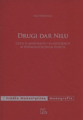 Drugi dar Nilu - Ewa Wipszycka