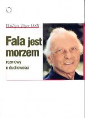 Fala jest morzem - Willigis Jäger