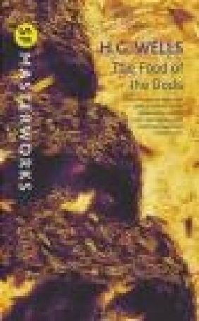 The Food of the Gods H. G. Wells