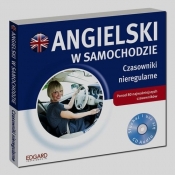 Angielski w samochodzie Czasowniki nieregularne