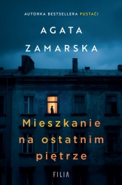 Mieszkanie na ostatnim piętrze. Wielkie Litery - Agata Zamarska