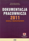 Dokumentacja pracownicza 2011 - wzory z komentarzem (z suplementem Renata Mroczkowska, Patrycja Potocka-Szmoń