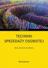 Techniki sprzedaży osobistej (wyd. IV) Beata Zatwarnicka-Madura