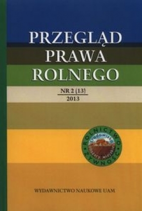 Przegląd prawa rolnego 2(13)/2013 - Roman Budzinowski