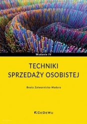 Techniki sprzedaży osobistej (wyd. IV) - Beata Zatwarnicka-Madura