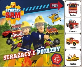 Zagraj Ze Mną. Strażak Sam. Strażacy i pojazdy. - Opracowanie zbiorowe