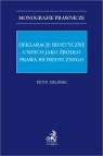 Deklaracje bioetyczne UNESCO jako źródło prawa biomedycznego Piotr Zieliński