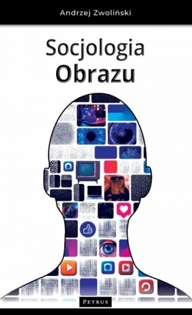 Socjologia obrazu - Andrzej Zwoliński