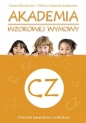 Akademia wzorowej wymowy CZ. Ćwiczenia logopedyczne z naklejkami - Danuta Klimkiewicz, Elżbieta Siennicka-Szadkowska