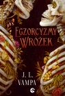 Egzorcyzmy wróżek, Makabryczne realia. Tom 1 J.L. Vampa