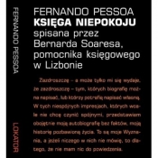 Księga niepokoju spisana przez Bernarda Soaresa, pomocnika księgowego w Lizbonie - Fernando Pessoa