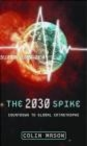 2030 Spike Colin Mason