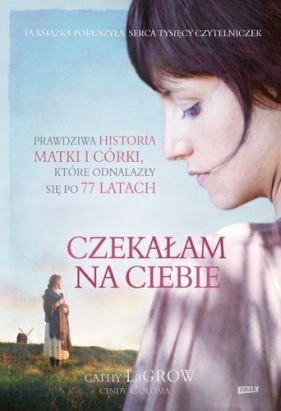 Czekałam na ciebie - Cathy LaGrow