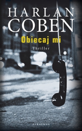 Myron Bolitar. Tom 8. Obiecaj mi - Harlan Coben