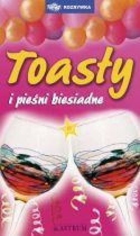 Toasty i pieśni biesiadne - Barbara Podgórska