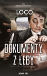 Sprawa do załatwienia. Tom 1. Dokumenty z Łeby Loco