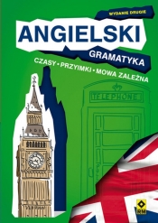 Angielski Gramatyka. Czasy, przyimki, mowa zależna - Paul Seligson