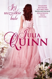 Jej wszystkie bale - Quinn Julia