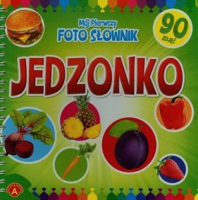 Mój pierwszy foto słownik Jedzonko (6218)