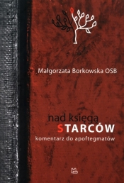 Nad Księgą Starców - Borkowska Małgorzata