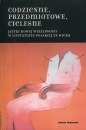 Codzienne przedmiotowe cielesne