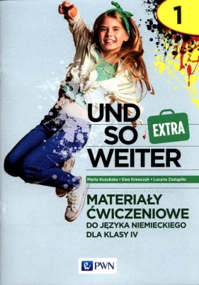 Und so weiter Extra 1. Materiały ćwiczeniowe do języka niemieckiego dla klasy 4 - Ewa Krawczyk, Lucyna Zastąpiło, Marta Kozubska