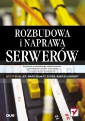 Rozbudowa i naprawa serwerówUpgrading and Repairing Servers