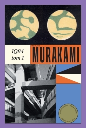 1Q84. Tom 1 - Haruki Murakami