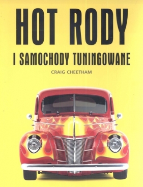 Hot rody i samochody tuningowane - Cheetham Craig
