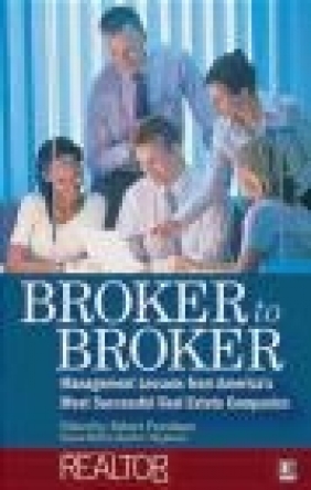 Broker to Broker Management Lessons R Magazine