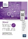 NOWA Teraz matura 2027. Matematyka. Zbiór zadań maturalnych z materiałami Opracowanie zbiorowe