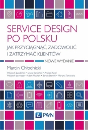 Service design po polsku - Chłodnicki Marcin, Karel Andrzej