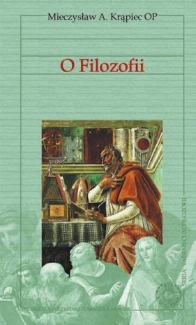 Vademecum filozofii. O Filozofii - Krąpiec A. Mieczysław