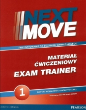 Next Move 1 Exam Trainer Materiał ćwiczeniowy - Bartosz Michałowski, Charlotte Covill