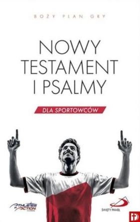 Nowy Testament i Psalmy dla sportowców - Opracowanie zbiorowe