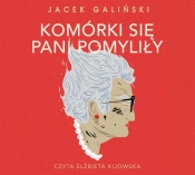 Komórki się pani pomyliły (Audiobook) - Galiński Jacek