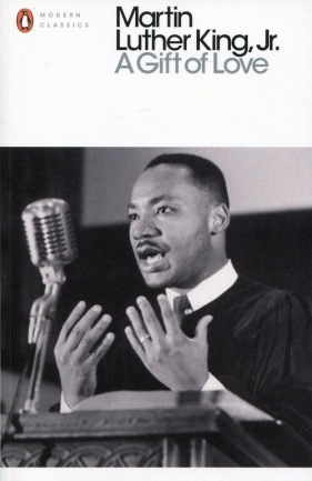 A Gift of Love - Martin Luther King