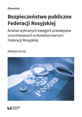 Bezpieczeństwo publiczne Federacji Rosyjskiej. - Natasza Duraj