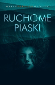 Ruchome piaski - Persson-Giolito Malin