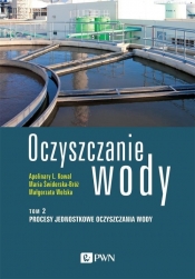 Oczyszczanie wody Tom 2 - Apolinary L. Kowal, Małgorzata Wolska, Maria Świderska-Bróż