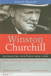 Winston Churchill Przywództwo wybitnego męża stanu