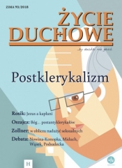 Życie duchowe 93/2018 Zima. Postklerykalizm