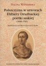 Polszczyzna w utworach Elżbiety Drużbackiej poetki saskiej (1698-1765)