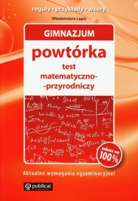Gimnazjum Powtórka Test matematyczno-przyrodniczy - Lapis Włodzimierz