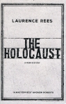 The Holocaust A New History Rees Laurence